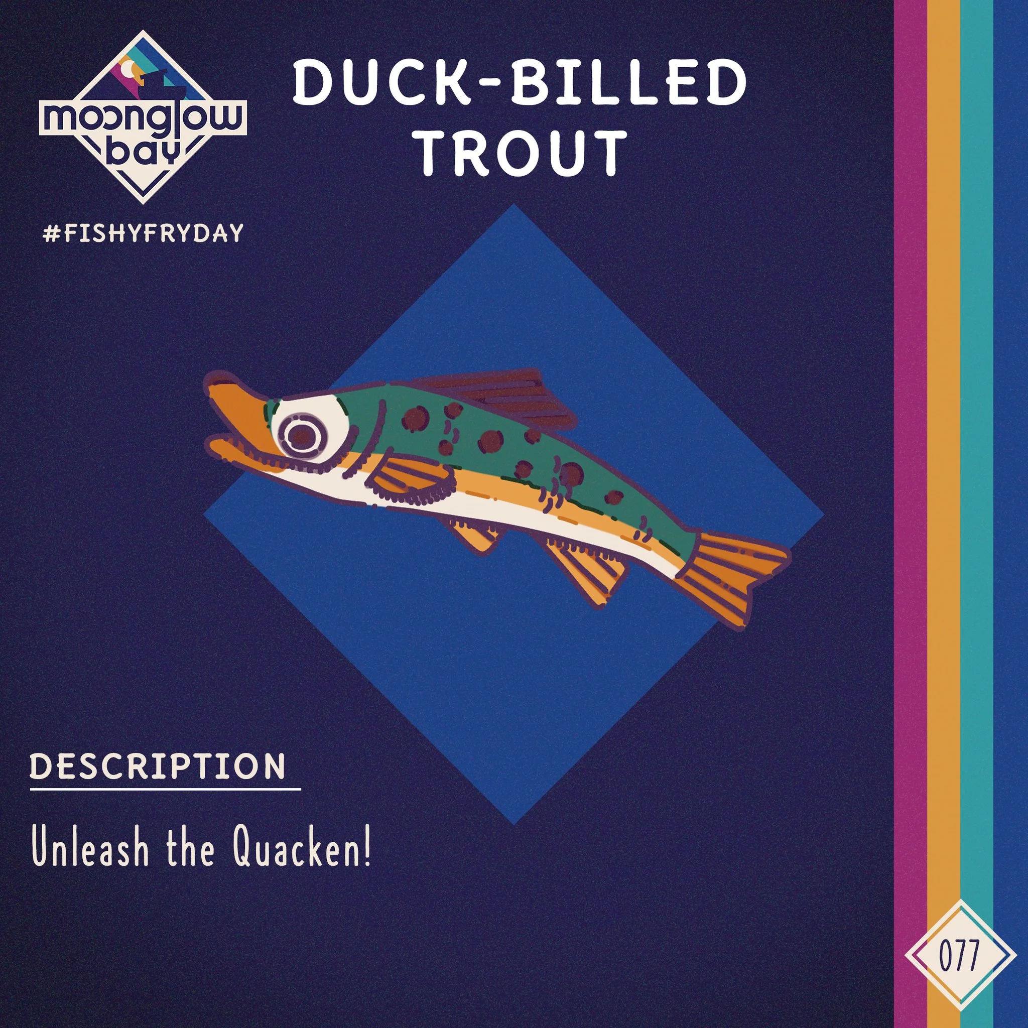 Side on view of a trout with a duck's beak 